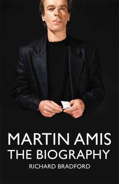 Martin Amis : The Biography, Hardback Book