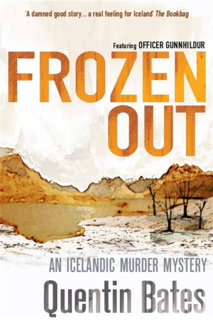 Frozen Out : A dark and chilling Icelandic noir thriller, EPUB eBook