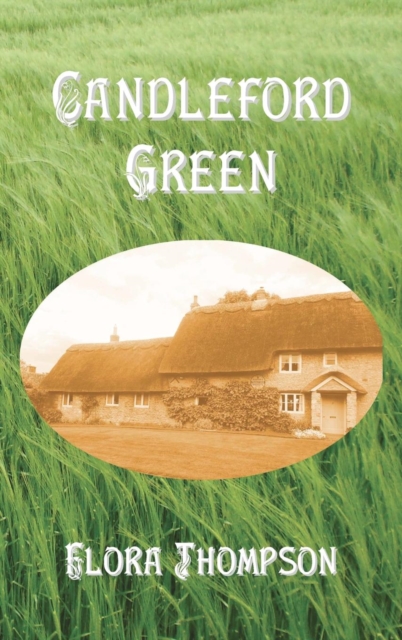 Candleford Green, Hardback Book