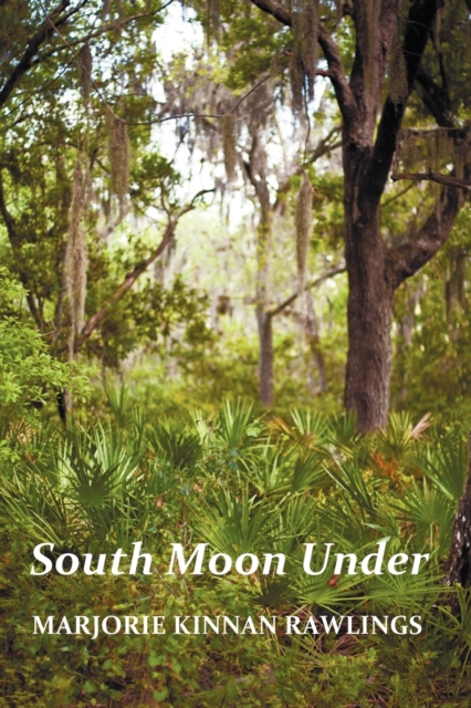 South Moon Under, Paperback / softback Book