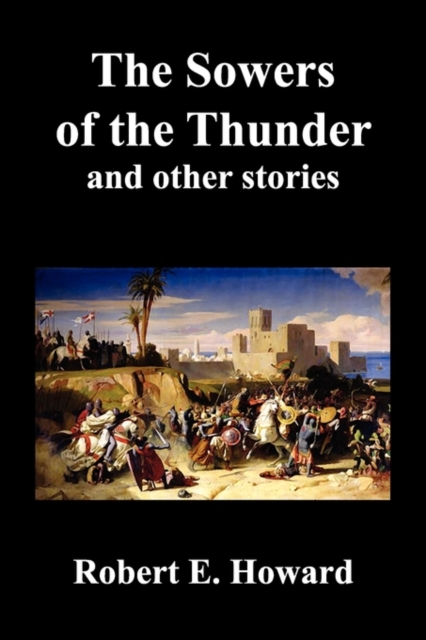 The Sowers of the Thunder, Gates of Empire, Lord of Samarcand, and The Lion of Tiberias, Paperback / softback Book