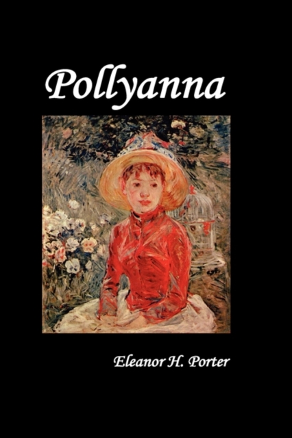 Pollyanna, Hardback Book