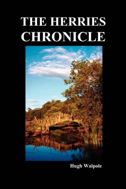 The Herries Chronicle, Hardback Book