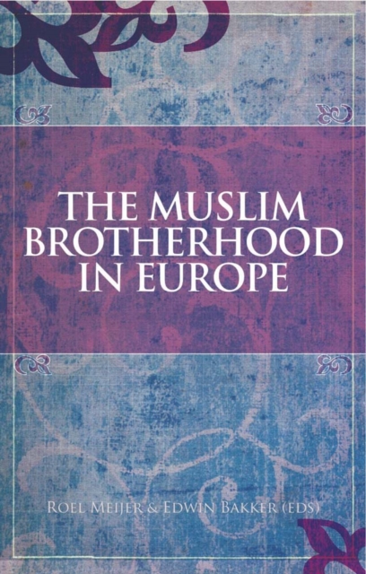 The Muslim Brotherhood in Europe, Hardback Book