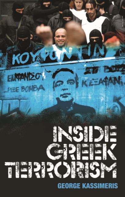 Inside Greek Terrorism, Paperback / softback Book