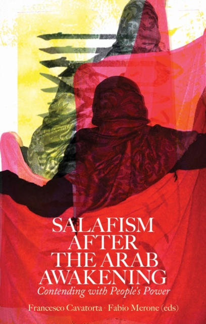 Salafism After the Arab Awakening, Hardback Book