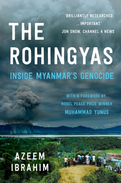 The Rohingyas : Inside Myanmar's Genocide, PDF eBook