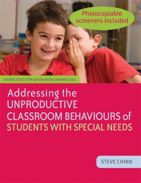 Addressing the Unproductive Classroom Behaviours of Students with Special Needs, Paperback / softback Book
