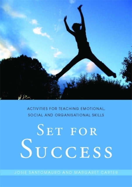 Set for Success : Activities for Teaching Emotional, Social and Organisational Skills, Paperback / softback Book