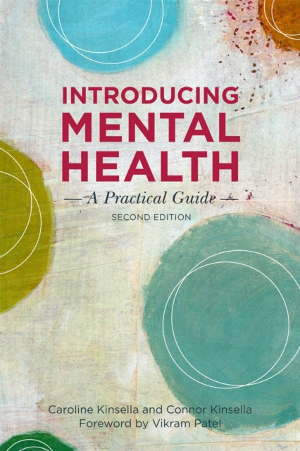 Introducing Mental Health, Second Edition : A Practical Guide, Paperback / softback Book