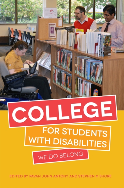 College for Students with Disabilities : We Do Belong, Paperback / softback Book