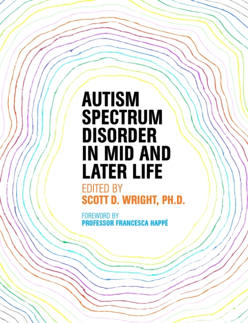 Autism Spectrum Disorder in Mid and Later Life, Paperback / softback Book