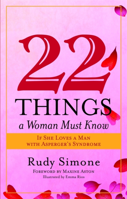 22 Things a Woman Must Know If She Loves a Man with Asperger's Syndrome, Paperback / softback Book
