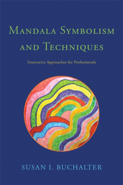 Mandala Symbolism and Techniques : Innovative Approaches for Professionals, Paperback / softback Book