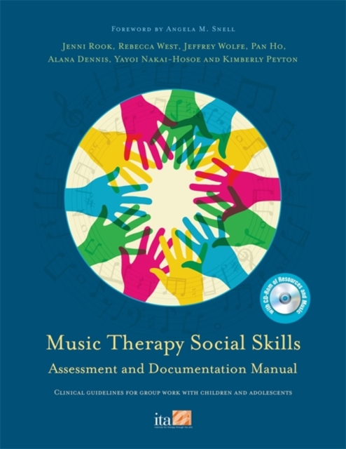 Music Therapy Social Skills Assessment and Documentation Manual (MTSSA) : Clinical Guidelines for Group Work with Children and Adolescents, Paperback / softback Book