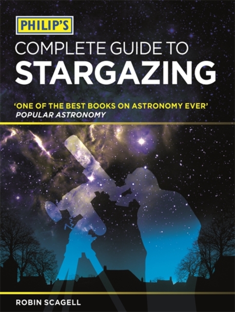 Philip's Complete Guide to Stargazing, Paperback / softback Book