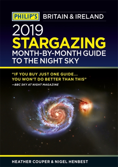 Philip's 2019 Stargazing Month-by-Month Guide to the Night Sky Britain & Ireland, Paperback / softback Book