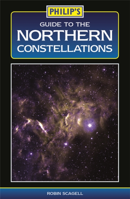 Philip's Guide to the Northern Constellations, Paperback / softback Book