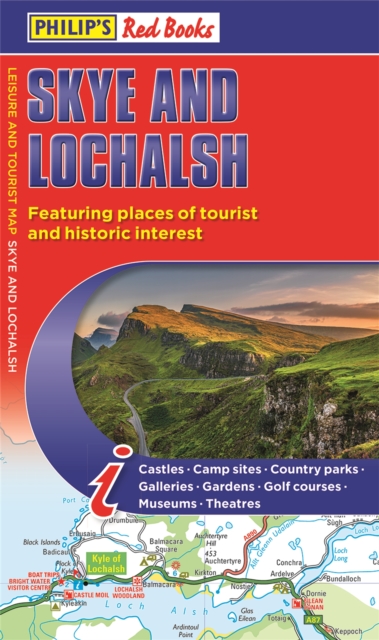 Philip's Skye and Lochalsh: Leisure and Tourist Map 2020 : Leisure and Tourist Map, Paperback / softback Book