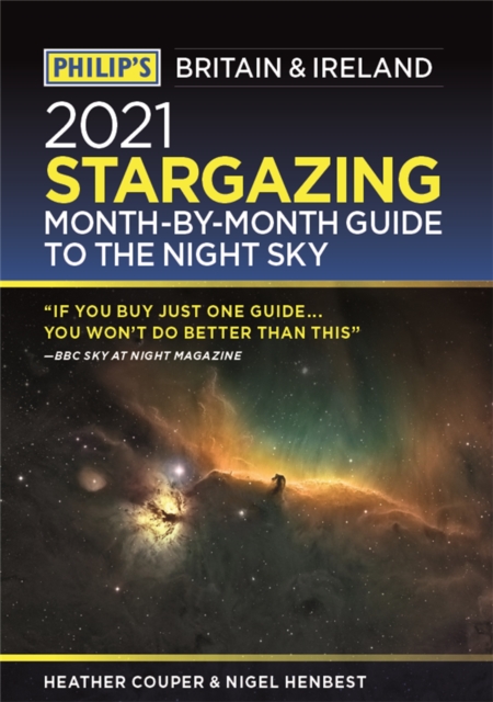 Philip's 2021 Stargazing Month-by-Month Guide to the Night Sky in Britain & Ireland, Paperback / softback Book