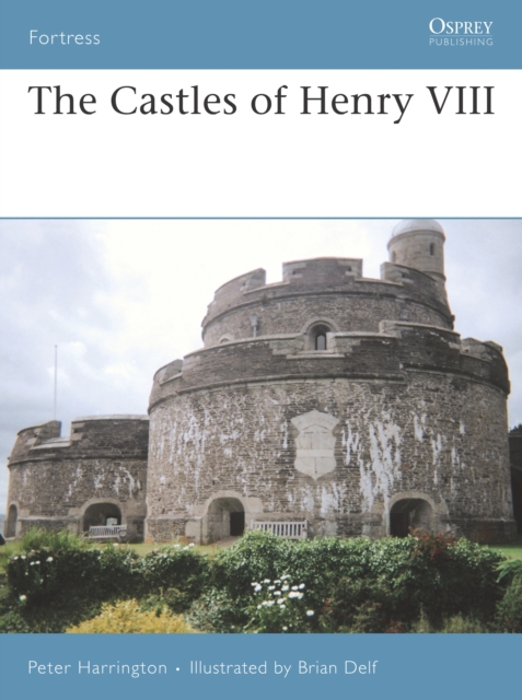 The Castles of Henry VIII, PDF eBook