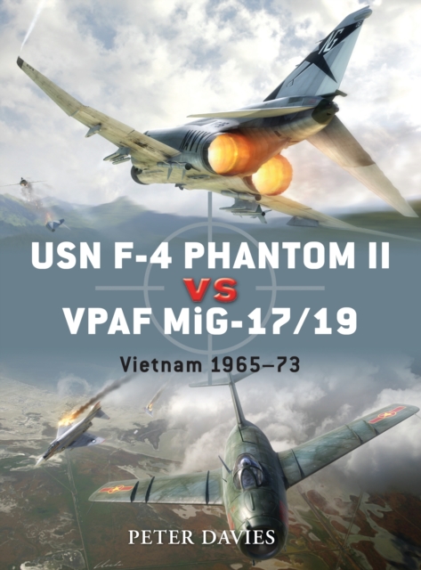 USN F-4 Phantom II vs VPAF MiG-17/19 : Vietnam 1965–73, PDF eBook