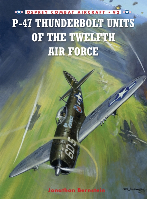 P-47 Thunderbolt Units of the Twelfth Air Force, PDF eBook