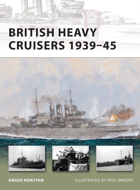 British Heavy Cruisers 1939–45, PDF eBook