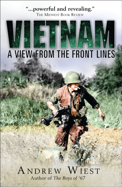 Vietnam : A View from the Front Lines, Hardback Book