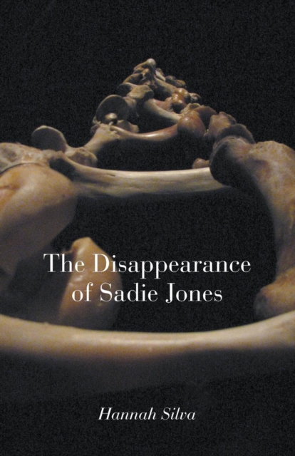 The Disappearance of Sadie Jones, Paperback / softback Book