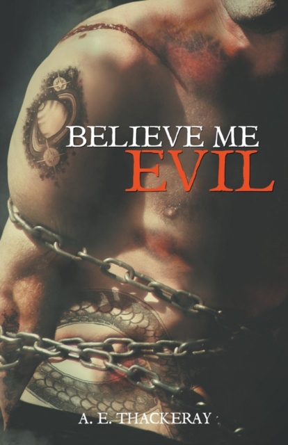 Believe Me Evil, Paperback / softback Book