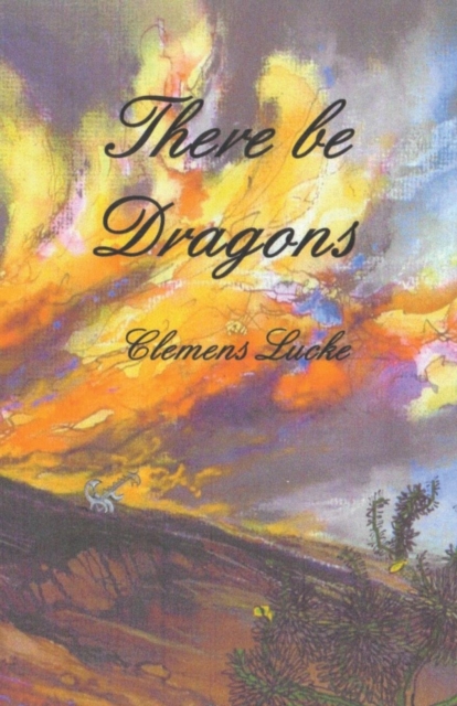 There Be Dragons, Paperback / softback Book