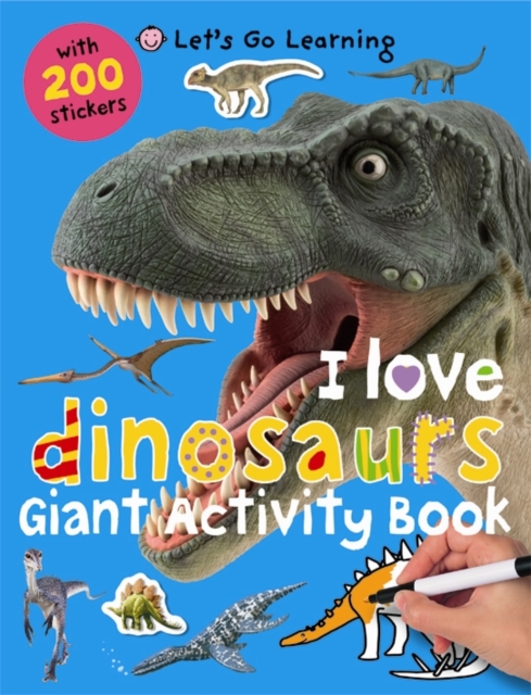 I Love Dinosaurs, Novelty book Book