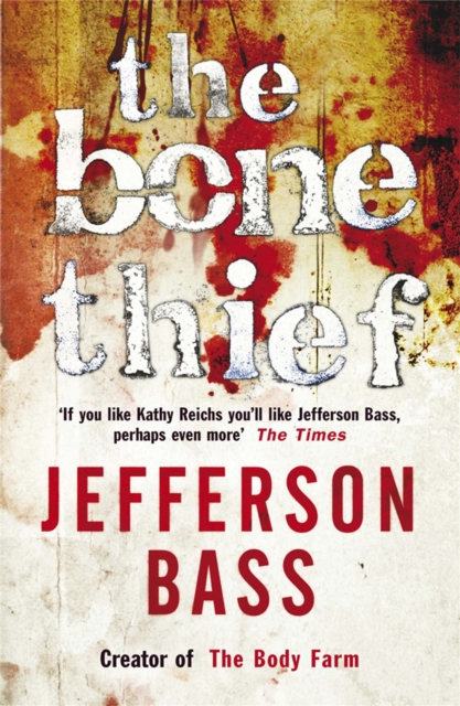 The Bone Thief, Paperback / softback Book