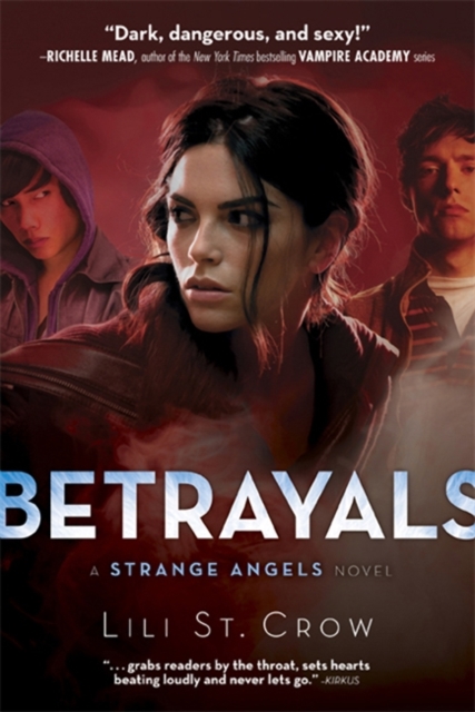 Strange Angels: Betrayals : Book 2, Paperback / softback Book
