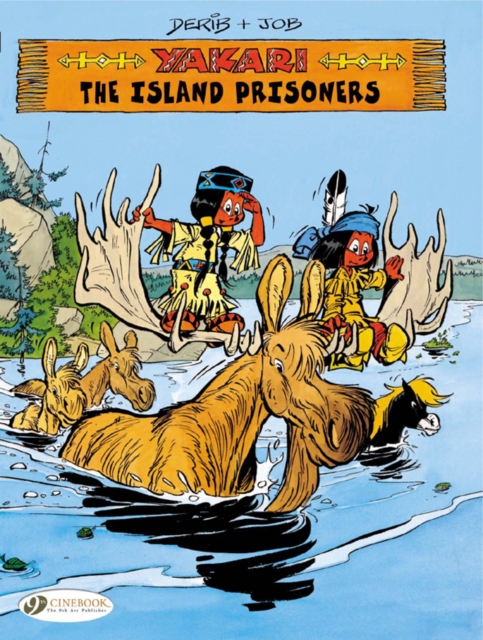 Yakari 7 - The Island Prisoners, Paperback / softback Book