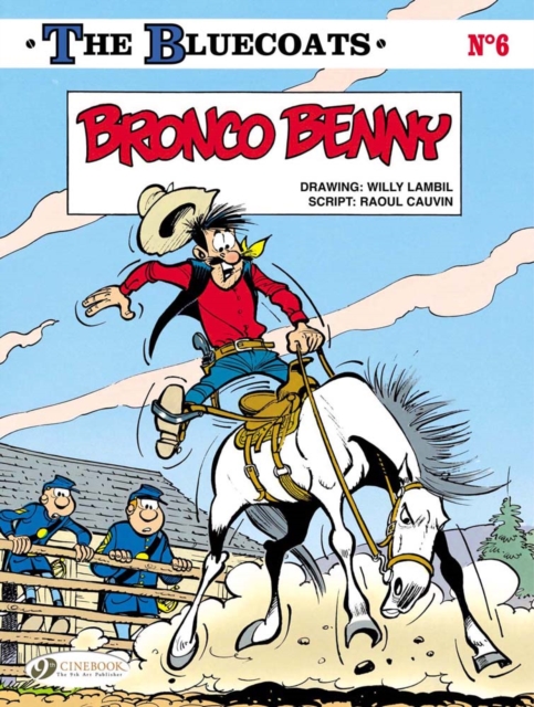 Bluecoats Vol. 6: Bronco Benny, Paperback / softback Book