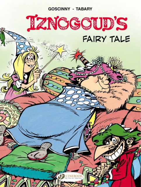 Iznogoud 12 - Iznougouds Fairy Tale, Paperback / softback Book