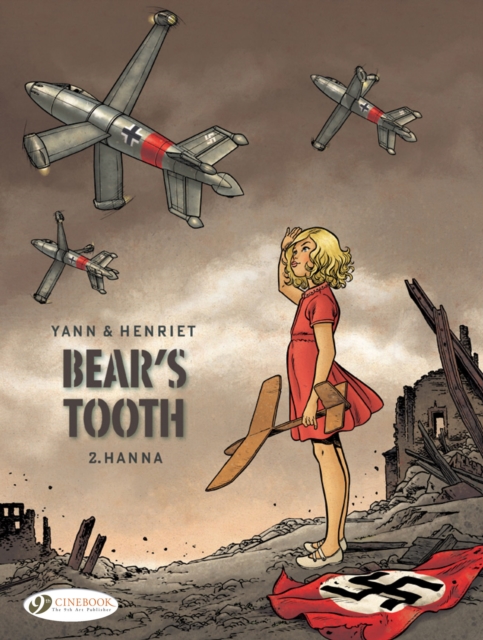 Bear's Tooth Vol. 2 : Hanna, Paperback / softback Book