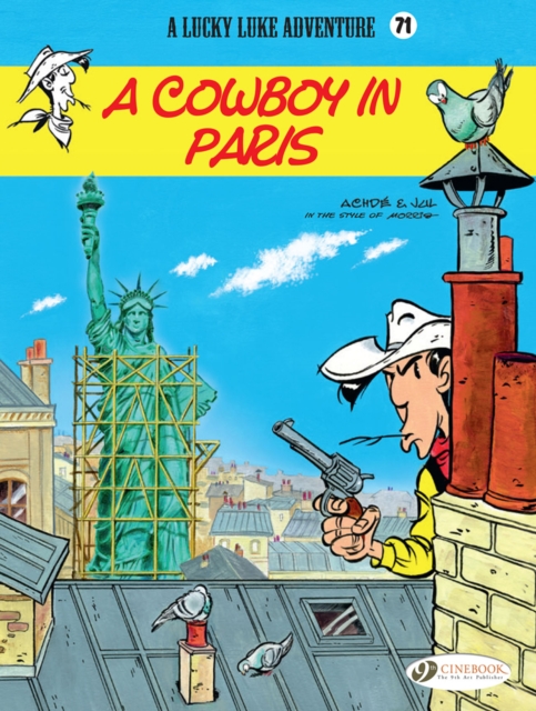Lucky Luke Vol. 71: A Cowboy In Paris, Paperback / softback Book