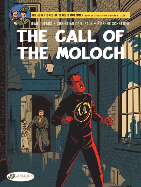 Blake & Mortimer Vol. 27 : The Call of the Moloch - The Sequel to The Septimus Wave, Paperback / softback Book