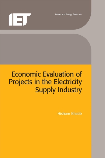 Economic Evaluation of Projects in the Electricity Supply Industry, PDF eBook