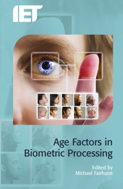 Age Factors in Biometric Processing, Hardback Book