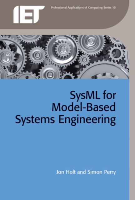 SysML for Systems Engineering : A Model-Based Approach, Hardback Book