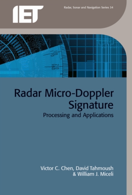 Radar Micro-Doppler Signatures : Processing and applications, Hardback Book