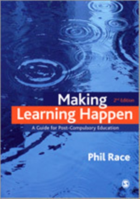 Making Learning Happen : A Guide for Post-Compulsory Education, Hardback Book