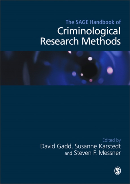 The SAGE Handbook of Criminological Research Methods, Hardback Book