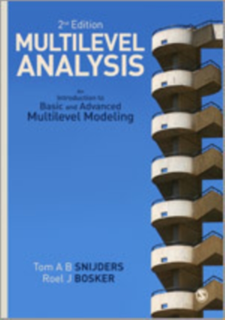 Multilevel Analysis : An Introduction to Basic and Advanced Multilevel Modeling, Hardback Book