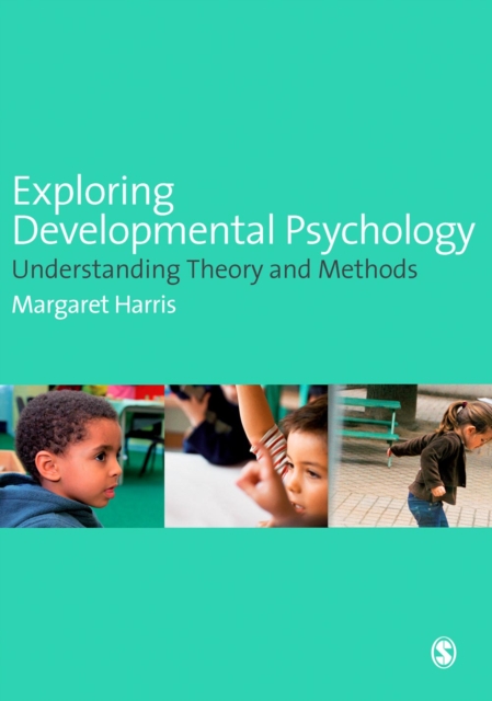 Exploring Developmental Psychology : Understanding Theory and Methods, PDF eBook
