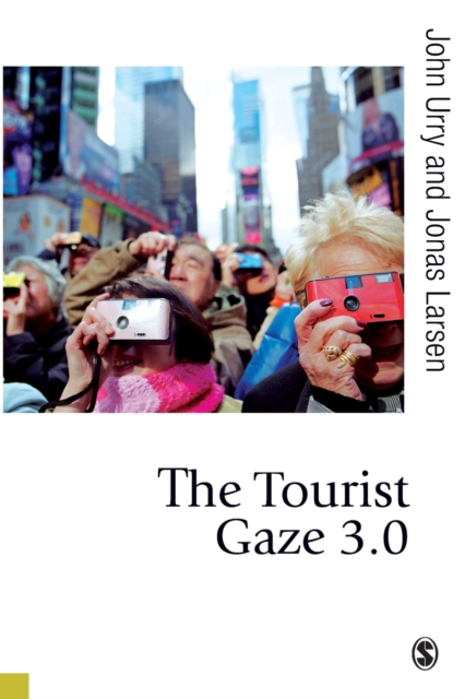 The Tourist Gaze 3.0, Paperback / softback Book